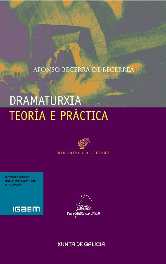Portada del Libro Dramaturxia de Alfonso Becerra De Becerrea - 9788471540164