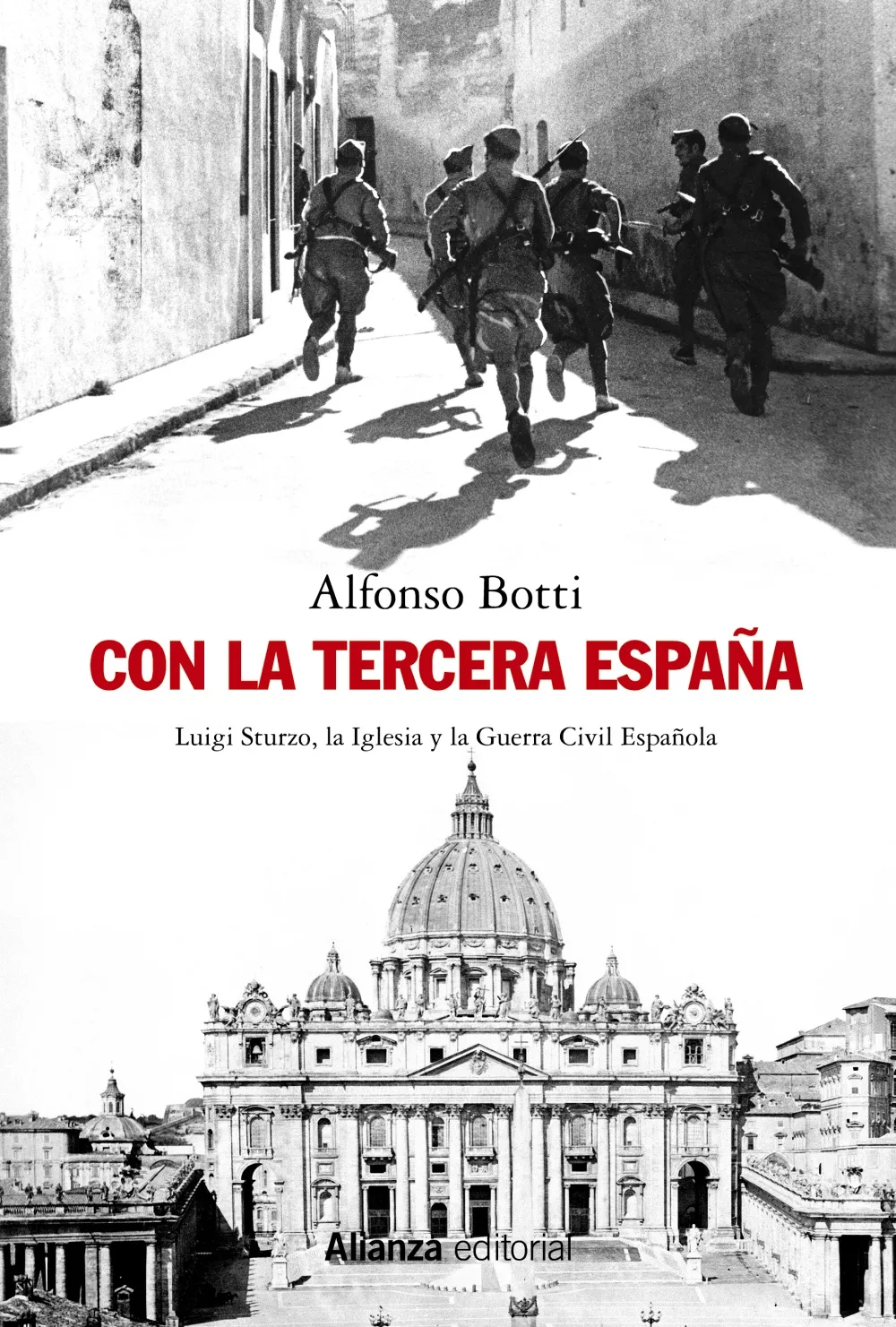 Portada del Libro Con La Tercera España: Luigi Sturzo La Iglesia Y La Guerra Civil de Alfonso Botti - 9788491818564