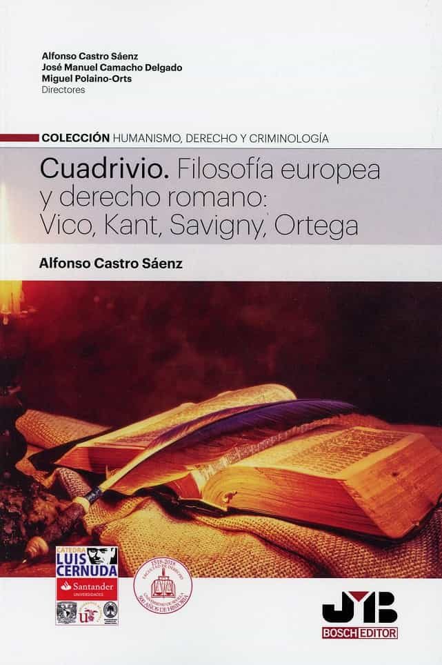 Portada del Libro Cuadrivio. Filosofía Europea Y Derecho Romano: Vico Kant Savigny Orteg de Alfonso Castro Saenz - 9788412089288