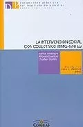 Portada del Libro La Intervencion Social Con Colectivos Inmigrantes de Alfonso Cuadros - 9788484681526