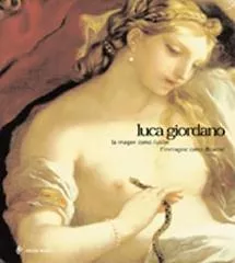 Portada del Libro Luca Giordano: La Imagen Como Ilusion/L Immagine Come Illusione de Alfonso Emilio Perez Sanchez - 9788851002503
