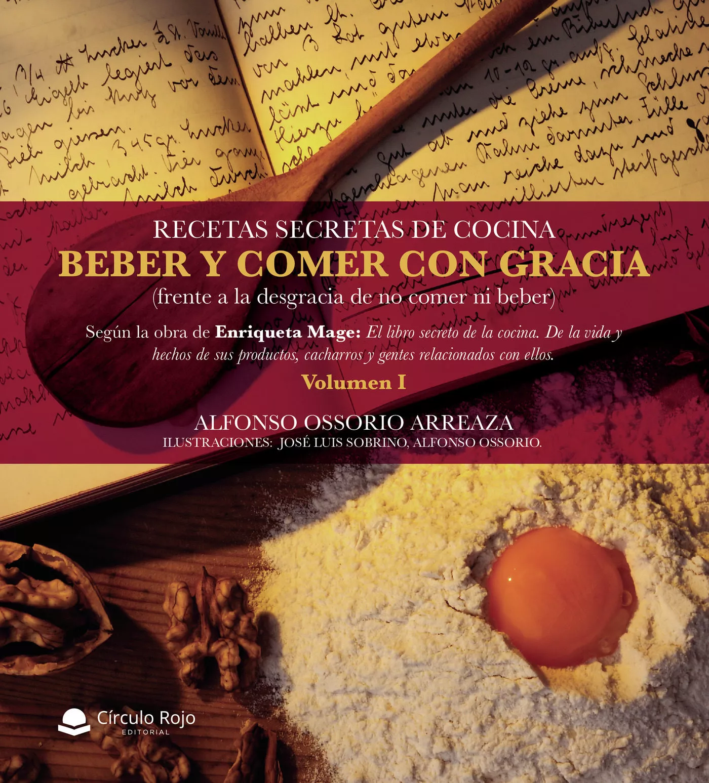 Portada del Libro Beber Y Comer Con Gracia (Frente A La Desgracia De No Comer Ni Be Ber) de Alfonso Ossorio Arreaza - 9788413386355