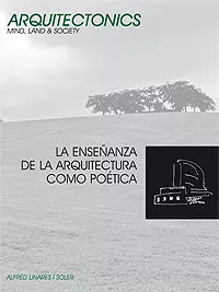 Portada del Libro La Enseñanza De La Aqruitectura Como Poetica de Alfred Linares - 9788483018743