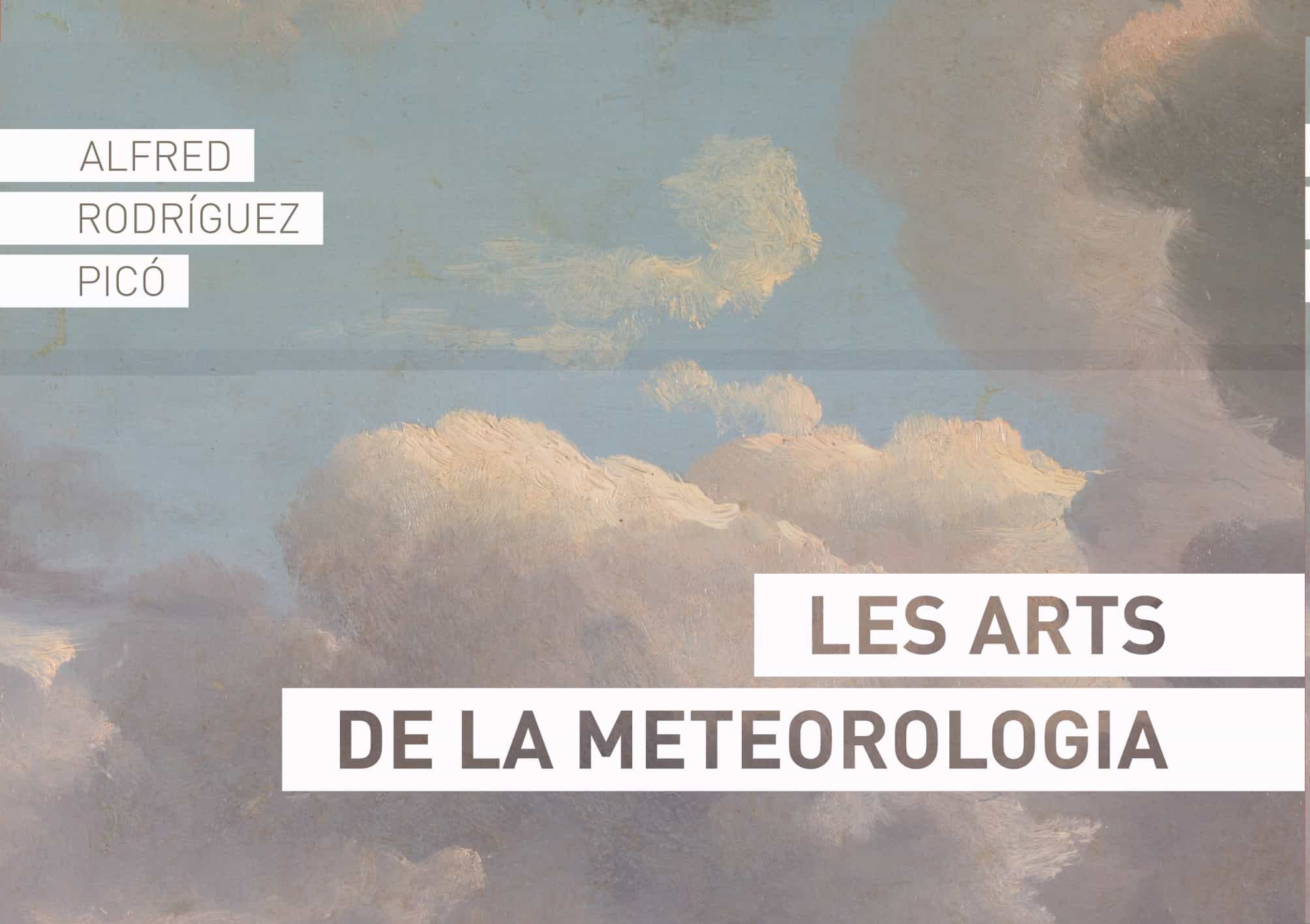 Portada del Libro Les Arts De La Meteorologia de Alfred Rodriguez Pico - 9788426727183