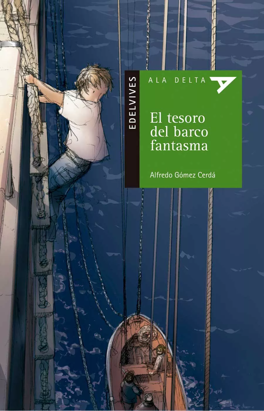 Portada del Libro El Tesoro Del Barco Fantasma de Alfredo Gomez Cerda - 9788426359629