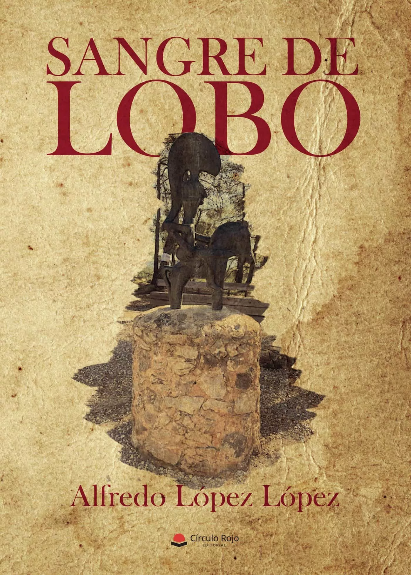 Portada del Libro Sangre De Lobo de Alfredo Lopez Lopez - 9788413383125