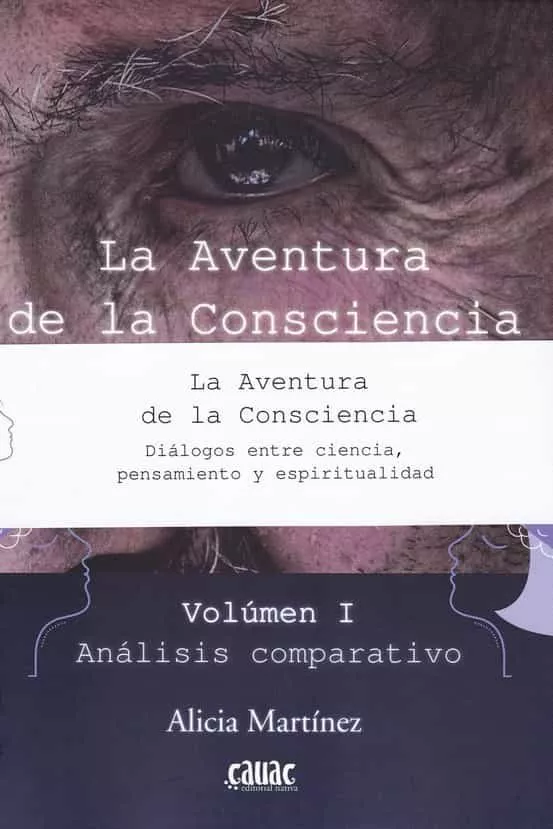 Portada del Libro La Aventura De La Consciencia (2 Vols.) de Alicia Martinez - 9788494827952