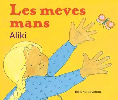 Portada del Libro Les Meves Mans de Aliki Brandenberg - 9788426134271