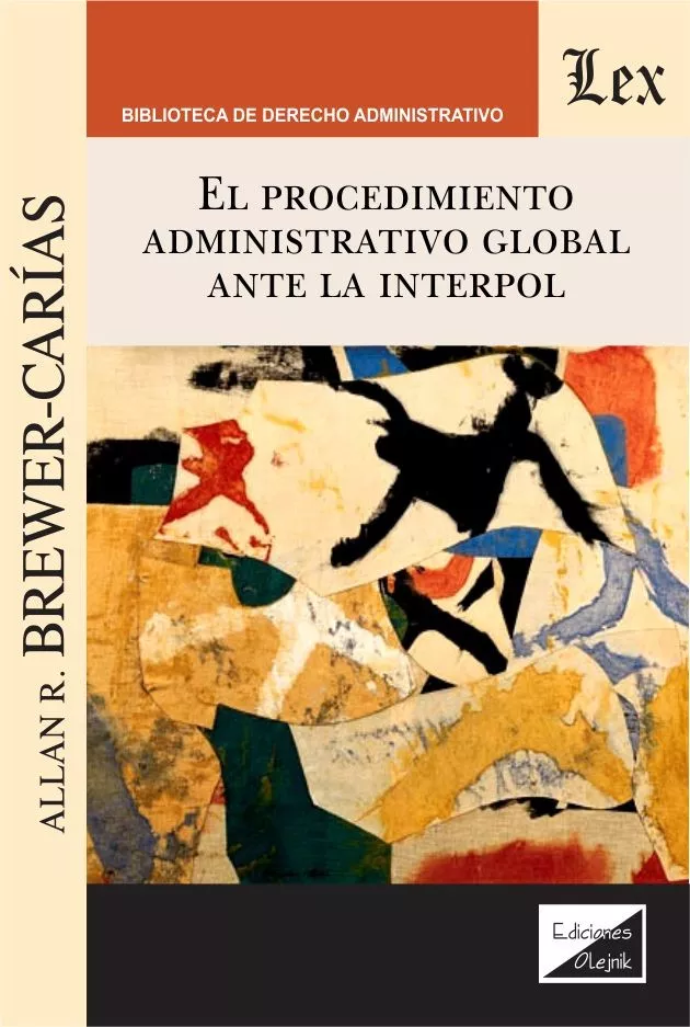 Portada del Libro Procedimiento Administrativo Global Ante La Interpol El de Allan R. Brewer Carias - 9789563926316