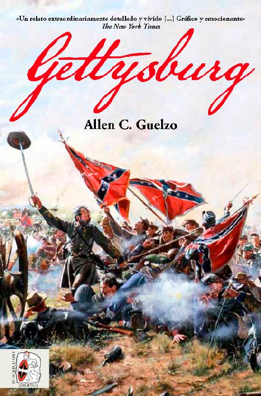 Portada del Libro Gettysburg de Allen C. Guelzo - 9788412079852