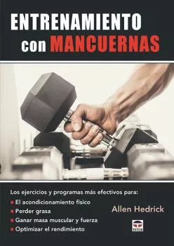 Portada del Libro Entrenamiento Con Mancuernas de Allen Hedrick - 9788416676835