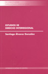 Portada del Libro Estudios De Derecho Interregional de Alvarez Gonzalez A. - 9788497508025