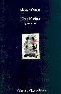 Portada del Libro Alvarez Ortega: Obra Poetica I (1941-2005) de Alvarez Ortega - 9788475227399