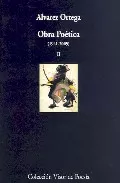 Portada del Libro Alvarez Ortega: Obras Poetica (1941-2005) de Alvarez Ortega - 9788475227382