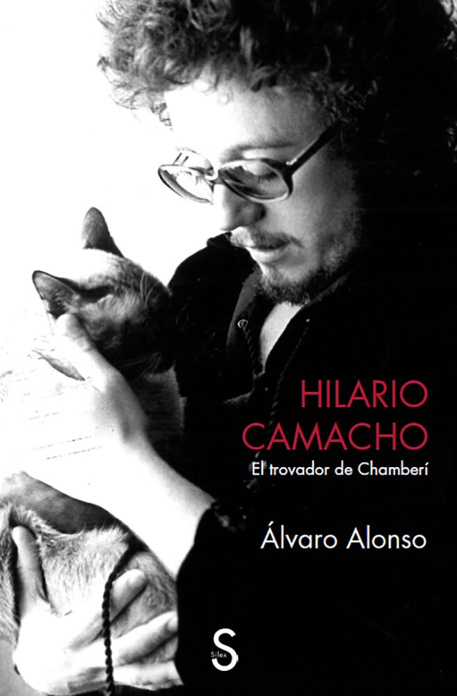 Portada del Libro Hilario Camacho: El Trovador De Chamberi de Alvaro Alonso - 9788477379058