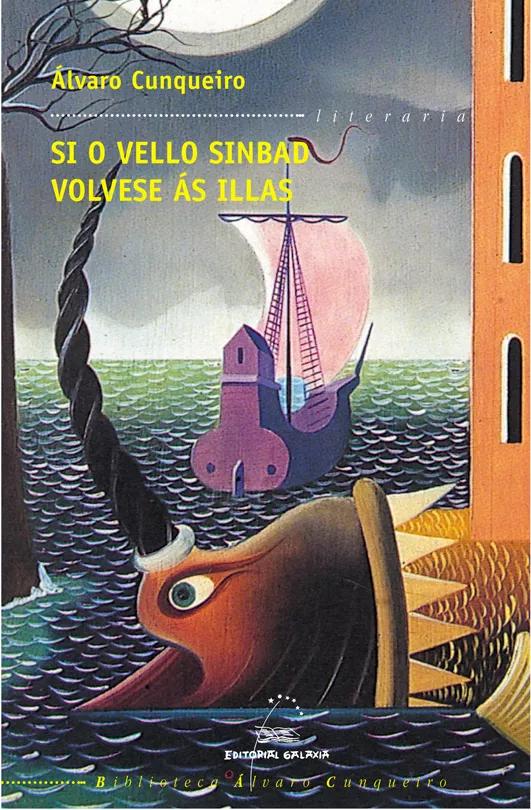 Portada del Libro Si O Vello Sinbad Volvese As Illas de Alvaro Cunqueiro - 9788482887807