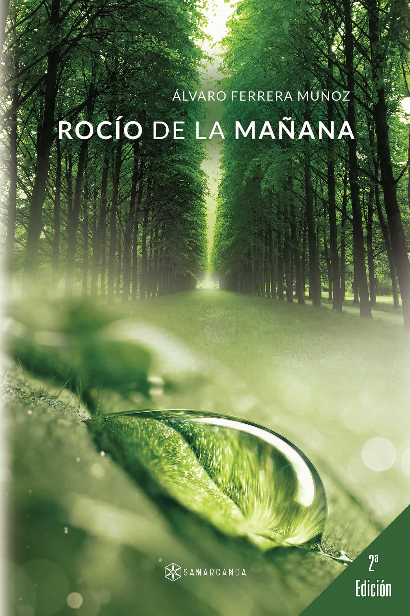 Portada del Libro Rocio De La Mañana de Alvaro Ferrera Muñoz - 9788417904876