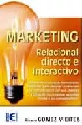 Portada del Libro Marketing Relacional Directo E Interactivo de Alvaro Gomez Vieites - 9788478977123
