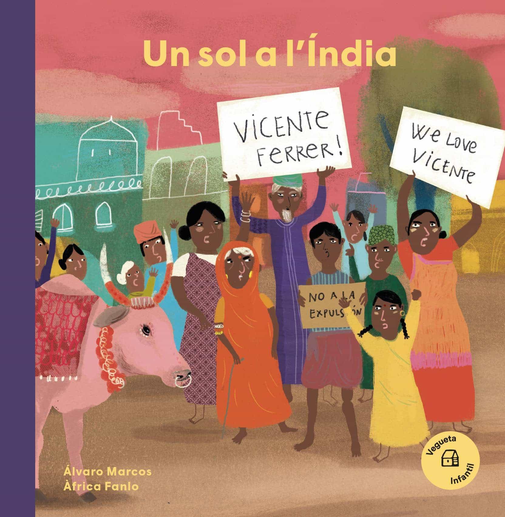 Portada del Libro Vicente Ferrer. Un Sol A Lindia de Alvaro Marcos - 9788417137533