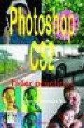 Portada del Libro Photoshop Cs2: Taller Practico I (Incluye Version Cs) de Alvaro Montes De Oca - 9788496097759