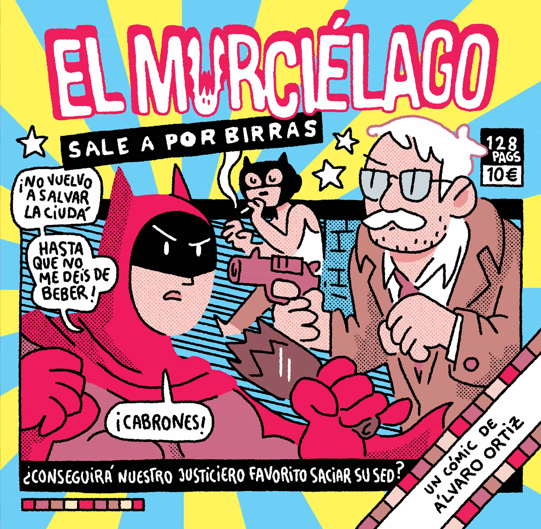Portada del Libro El Murcielago Sale A Por Birras de Alvaro Ortiz - 9788418215124