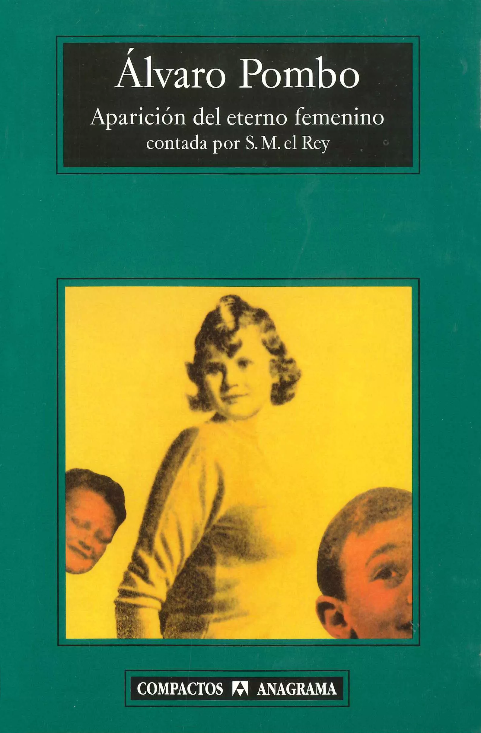 Portada del Libro Aparicion Del Eterno Femenino de Alvaro Pombo - 9788433968166