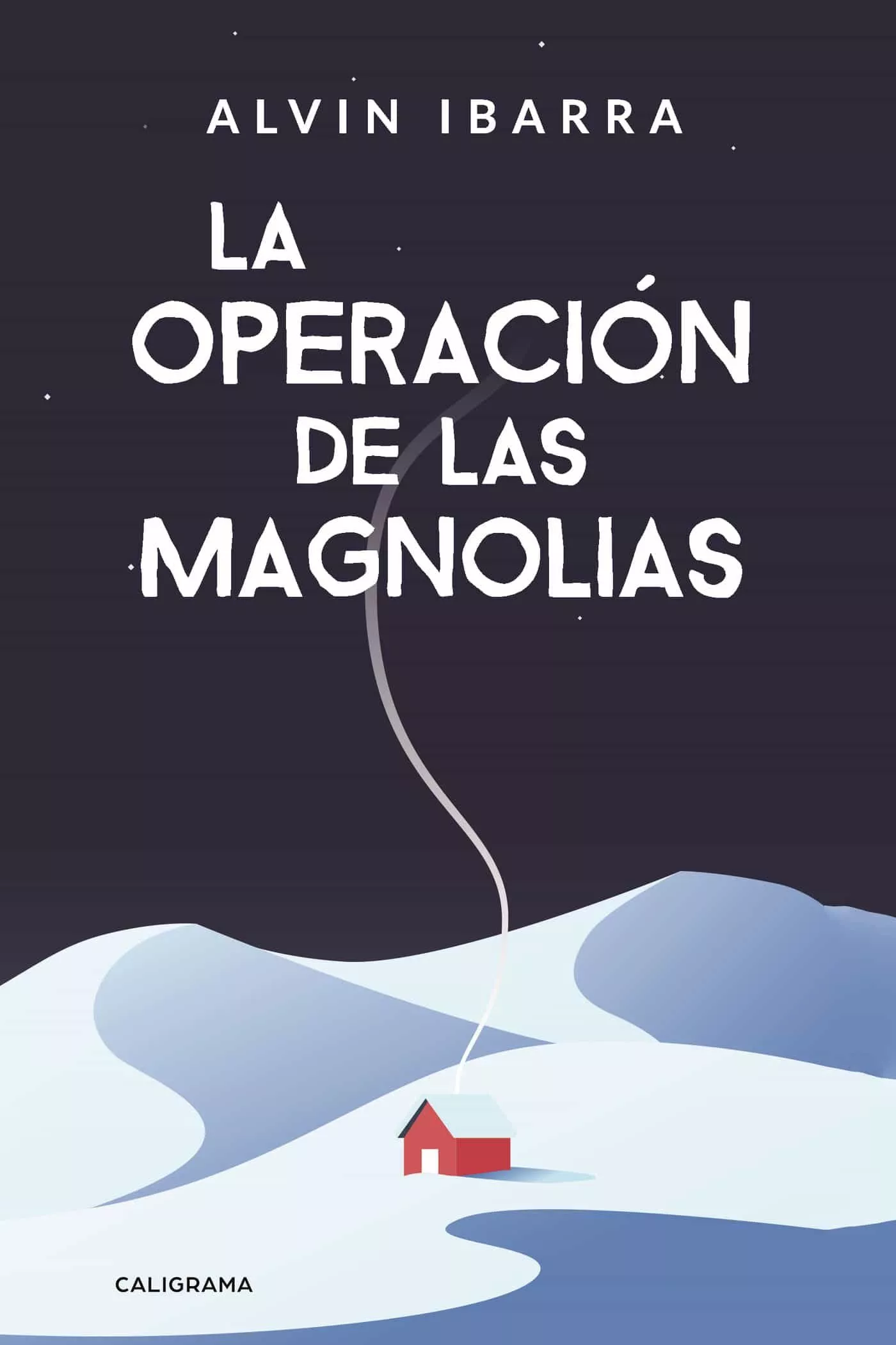 Portada del Libro (I.B.D.) La Operacion De Las Magnolias de Alvin Ibarra - 9788417120764