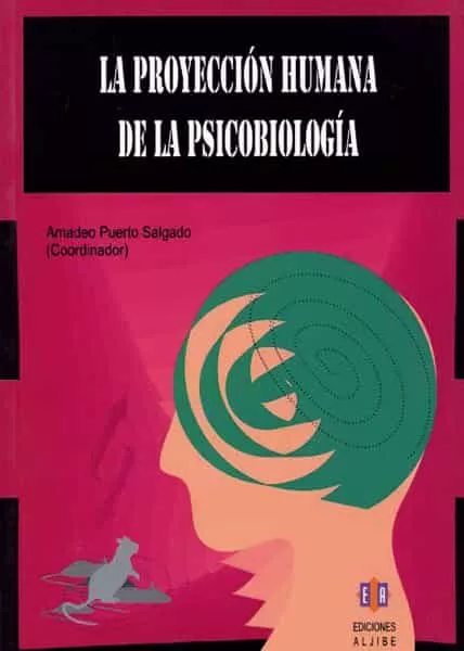 Portada del Libro La Proyeccion Humana De La Psicobiologia de Amadeo (Coord.) Puerto Salgado - 9788497002967