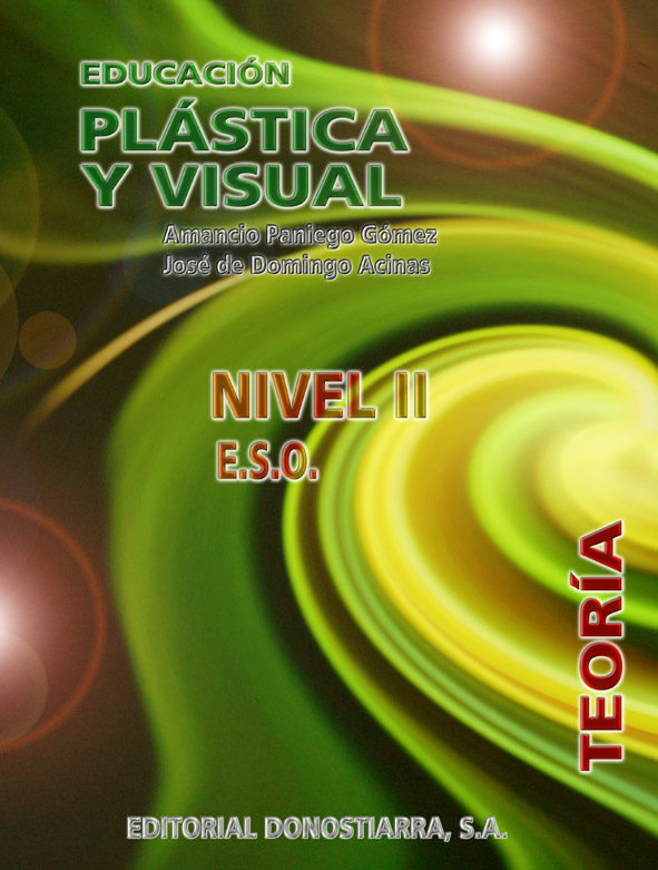 Portada del Libro Educacion Plastica Y Visual. Nivel Ii. Eso de Amancio Paniego Gomez - 9788470633683