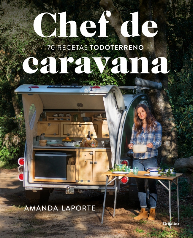 Portada del Libro Chef De Caravana de Amanda Laporte - 9788418007118