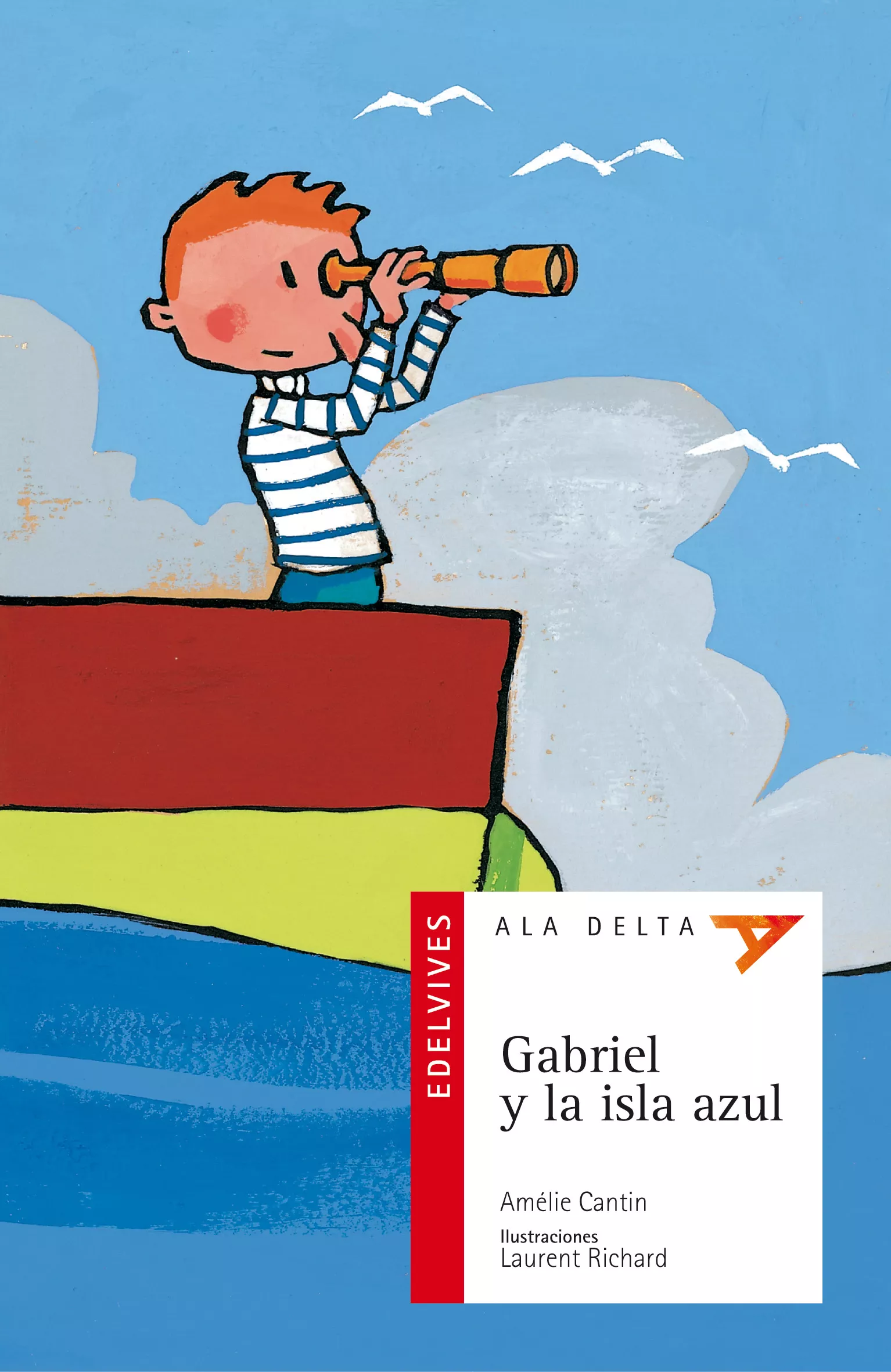 Portada del Libro Gabriel Y La Isla Azul de Amelie Cantin - 9788426359339