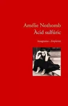 Portada del Libro Acid Sulfuric de Amelie Nothomb - 9788497872195