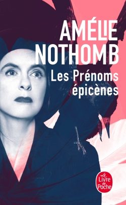 Portada del Libro Les Prénoms Épicènes de Amelie Nothomb - 9782253101659