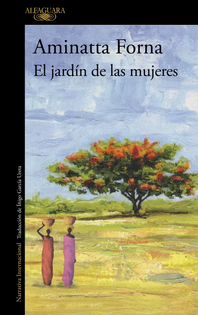 Portada del Libro El Jardin De Las Mujeres de Aminatta Forna - 9788420470221