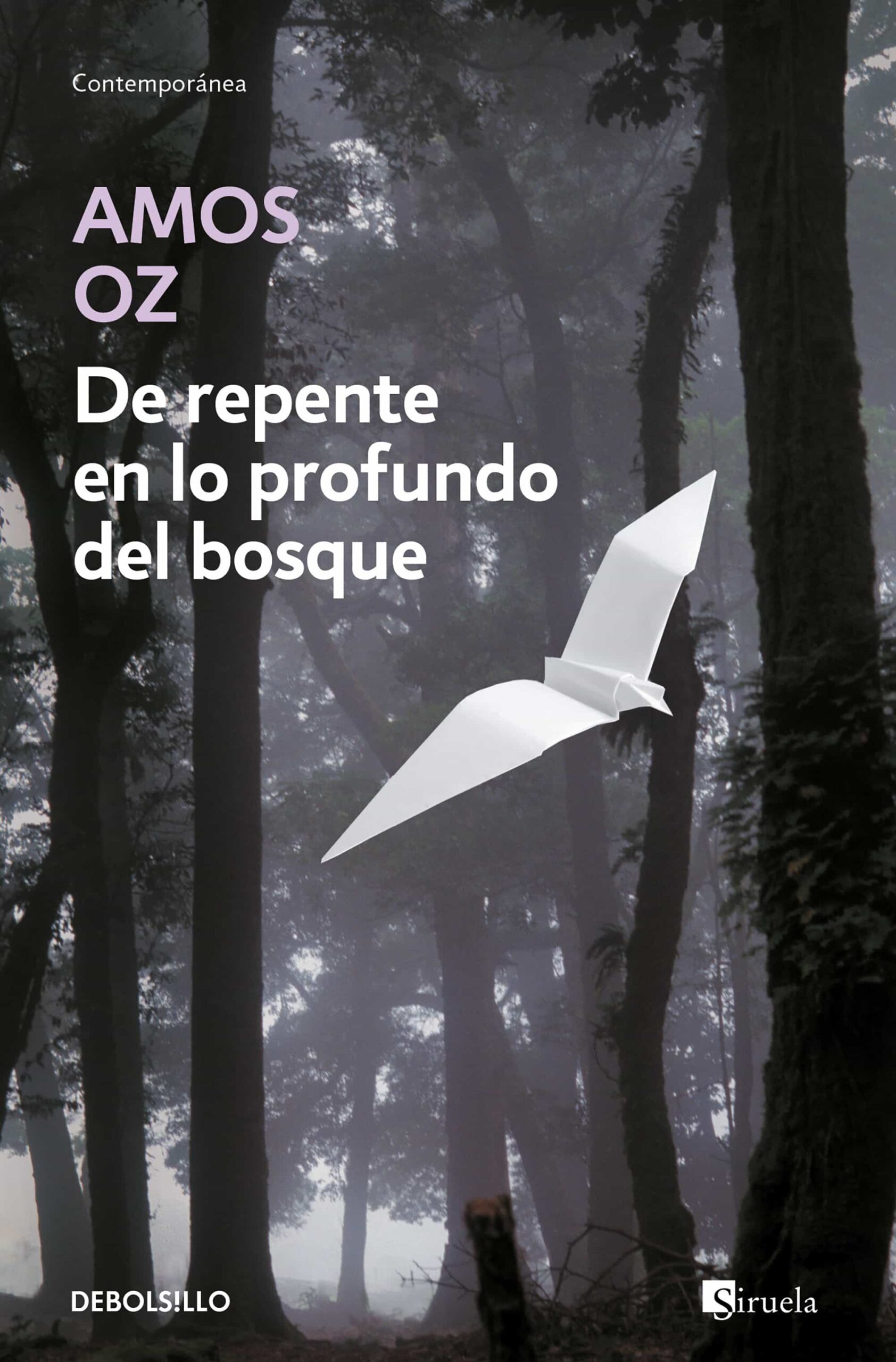 Portada del Libro De Repente En Lo Profundo Del Bosque de Amos Oz - 9788483463758