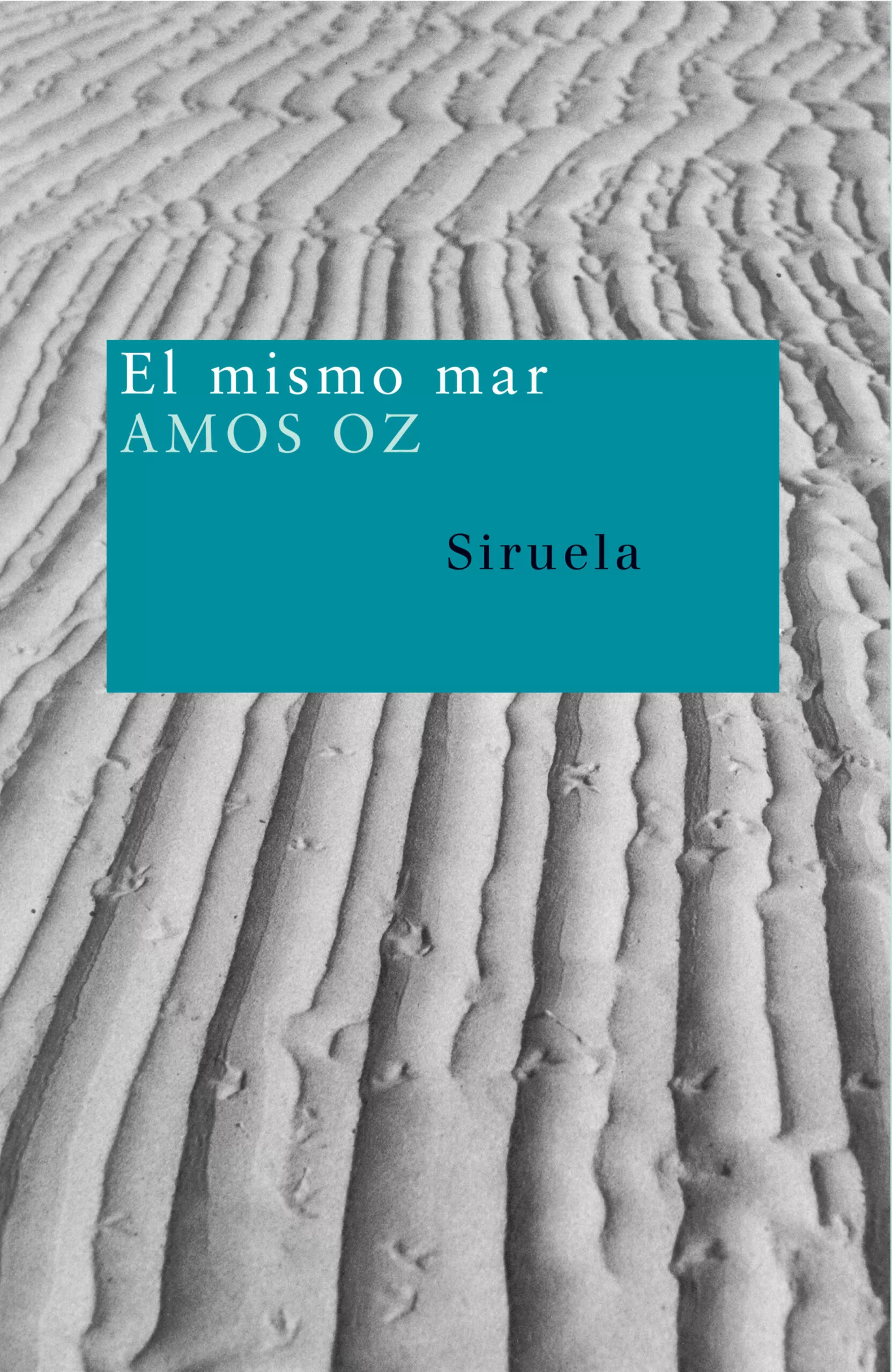 Portada del Libro El Mismo Mar de Amos Oz - 9788478449590