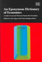 Portada del Libro An Eponymous Dictionary Of Economics: A Guide To Laws And Theorem S Na de - 9781843760290