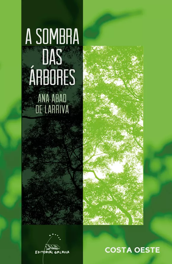 Portada del Libro A Sombra Das Arbores de Ana Abad De Larriva - 9788491514060
