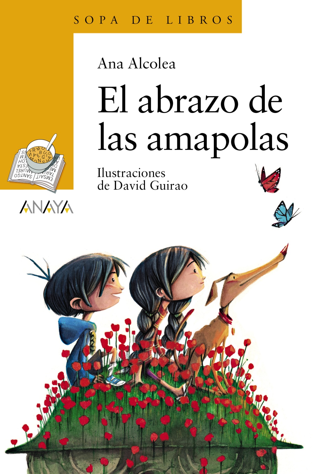 Portada del Libro El Abrazo De Las Amapolas de Ana Alcolea - 9788469866481