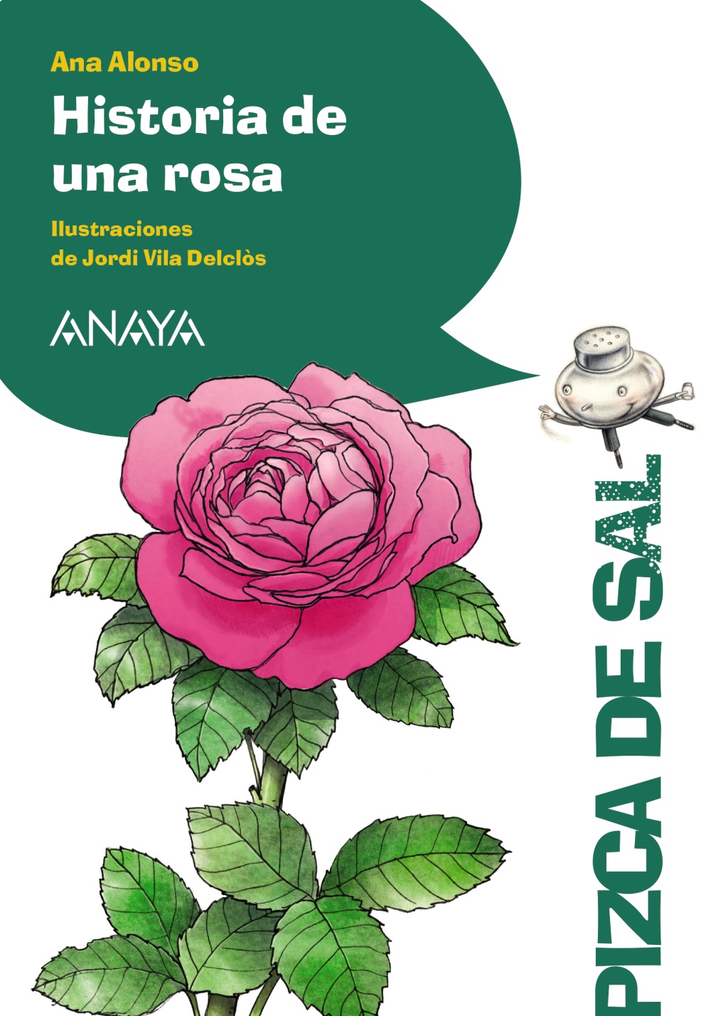 Portada del Libro Historia De Una Rosa de Ana Alonso - 9788469866122