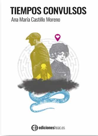 Portada del Libro Tiempos Convulsos: España 1959-1980. Apostaron Por El Amor La Paz Y La de Ana Castillo Moreno - 9788492787524