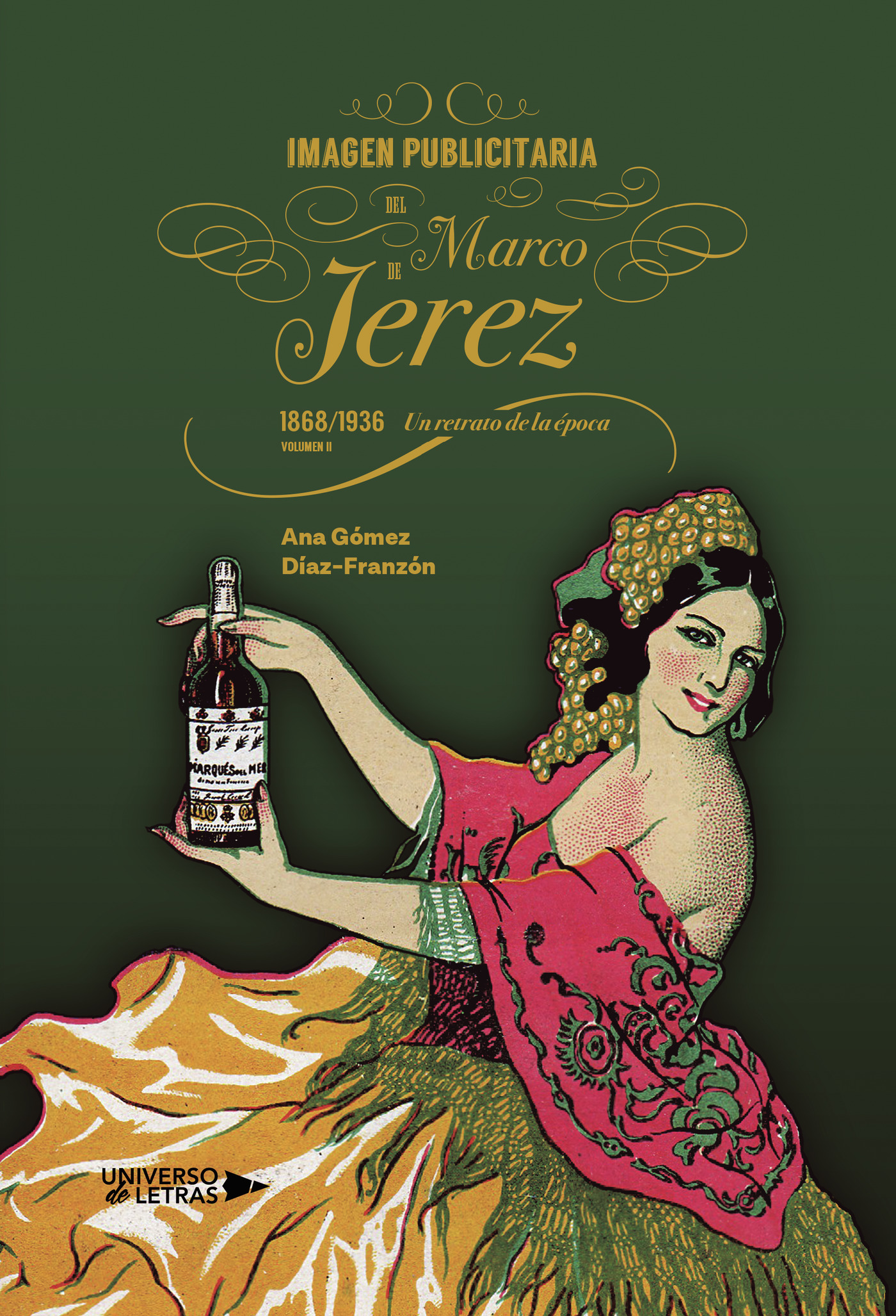 Portada del Libro Imagen Publicitaria Del Marco De Jerez (1868-1936). Un Retrato De La É de Ana Gomezdiaz Franzon - 9788418034008
