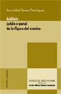 Portada del Libro Analisis Juridico-Penal De La Figura Del Comiso de Ana Isabel Cerezo Dominguez - 9788484448877