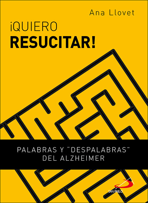 Portada del Libro ¡Quiero Resucitar! de Ana Llovet Barquero - 9788428558426