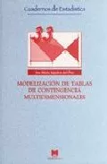 Portada del Libro Modelizacion De Tablas De Contingencia Multidimensionales. de Ana Maria Aguilera Del Pino - 9788471337603