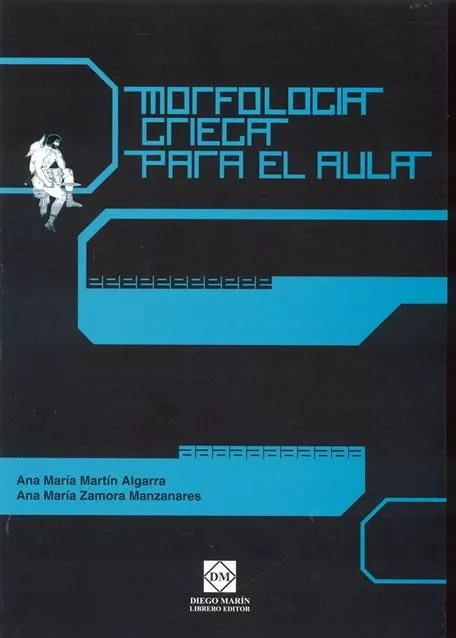 Portada del Libro Morfologia Griega Para El Aula de Ana Maria Zamora Manzanares - 9788484255109