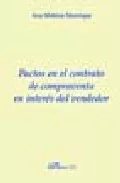 Portada del Libro Pactos En El Contrato De Compraventa En Interes Del Vendedor (Col Ecci de Ana Mohino Manrique - 9788497728966