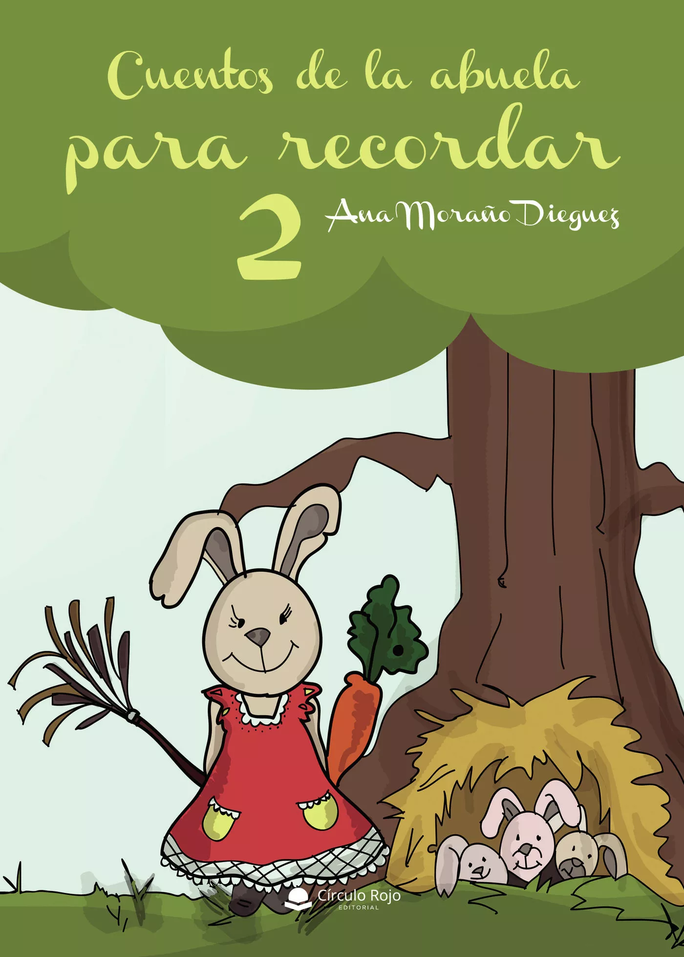 Portada del Libro Cuentos De La Abuela Para Recordar 2 de Ana Moraño Dieguez - 9788413179087