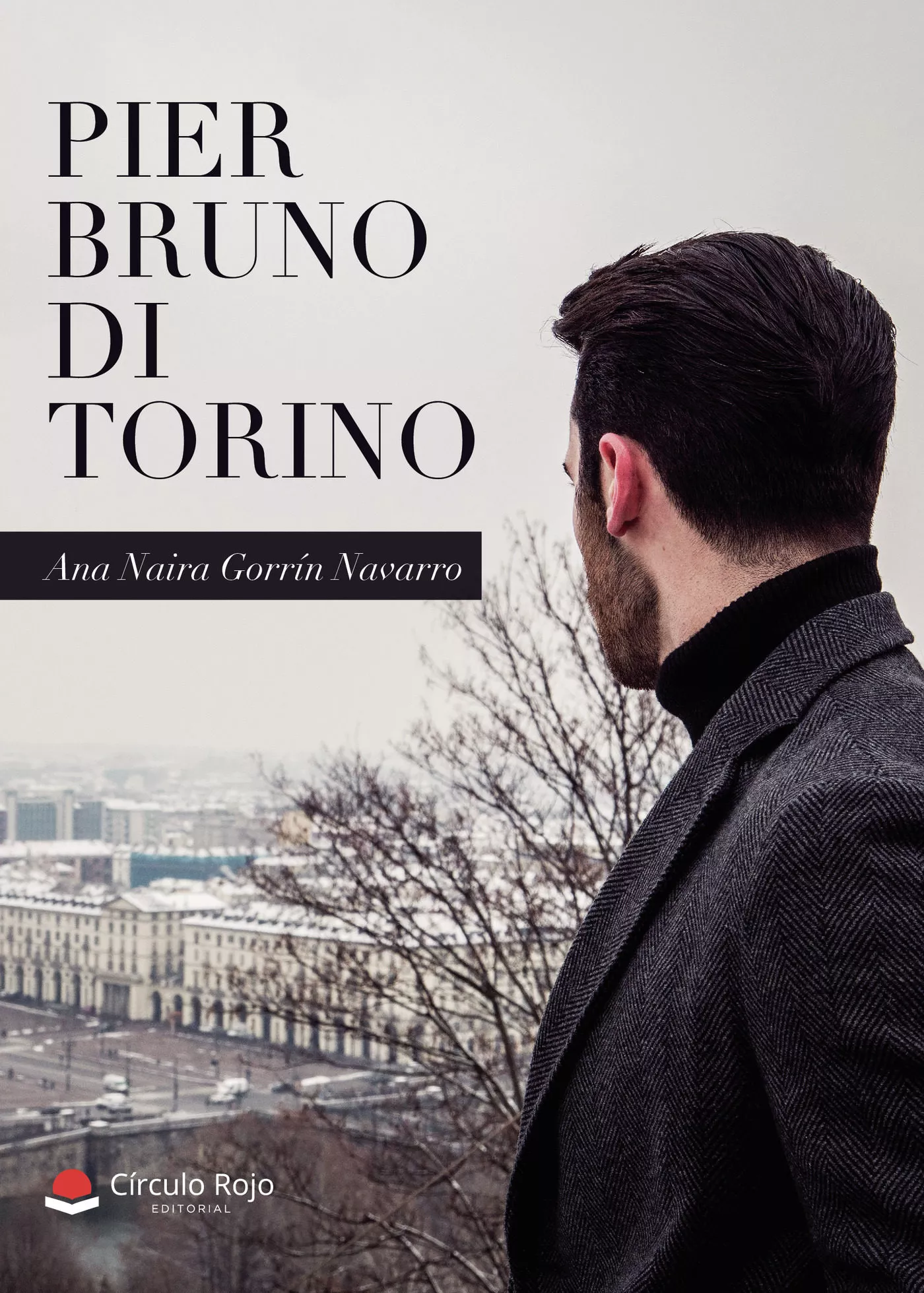 Portada del Libro Pier Bruno Di Torino de Ana Naira Gorrin Navarro - 9788413380766