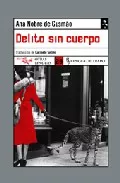 Portada del Libro Delito Sin Cuerpo de Ana Nobre De Gusmao - 9788496080508